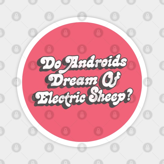 Do Androids Dream of Electric Sheep? Magnet by DankFutura